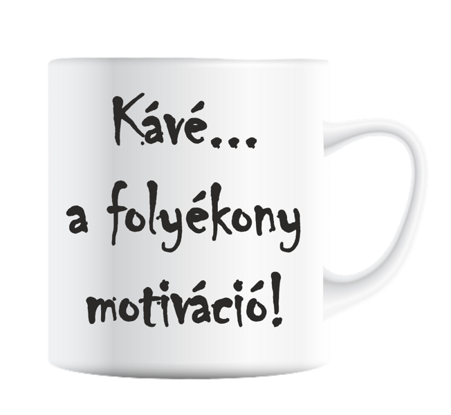 Folyékony motivációs bögre